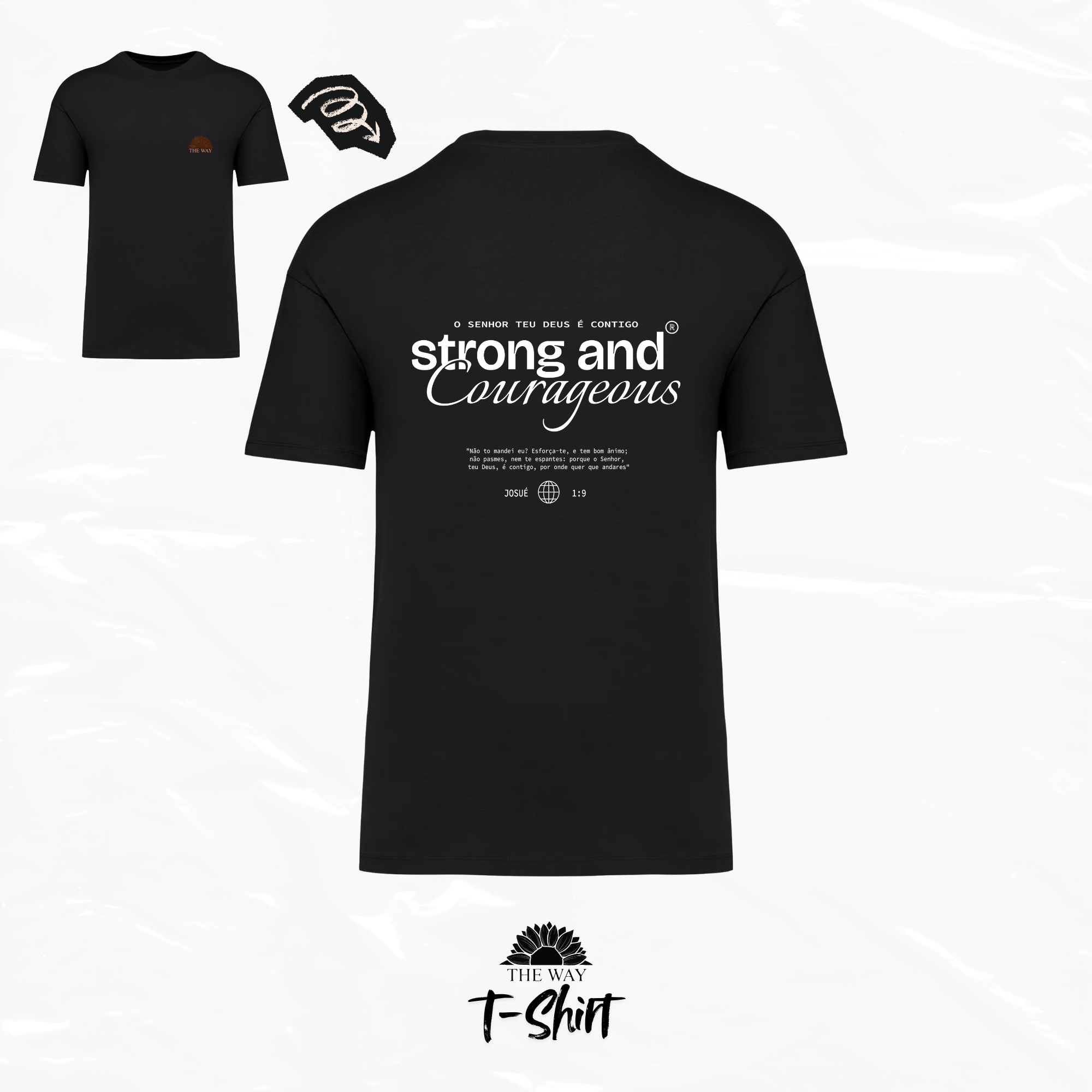 T-Shirt Strong & Courageous